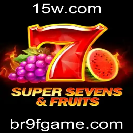 Descubra o Fascinante Jogo 7SuperSevensFruits: Uma Aventura com 9FGAME